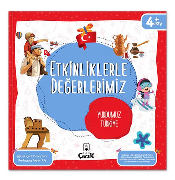 Etkinliklerle Değerlerimiz  Yurdumuz Türkiye