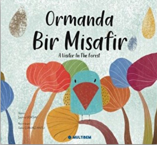 Ormanda Bir Misafir  A Visitor in the Forest