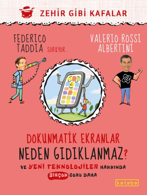 Dokunmatik Ekranlar Neden Gıdıklanmaz