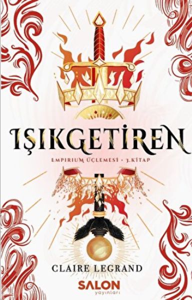 Işıkgetiren  Empirium Üçlemesi 3 Kitap