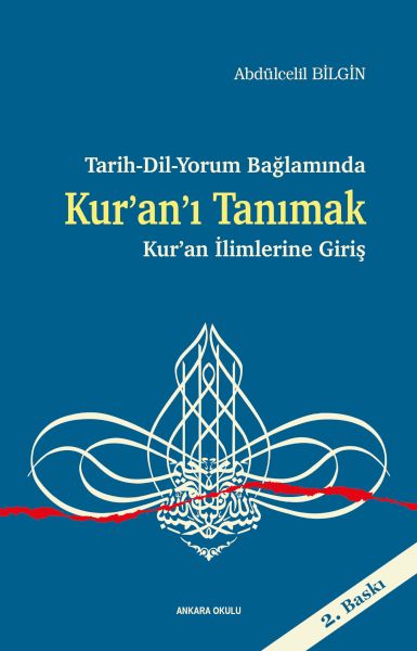 TarihDilYorum Bağlamında Kur’an’ı Tanımak Kur’an İlimlerine Giriş