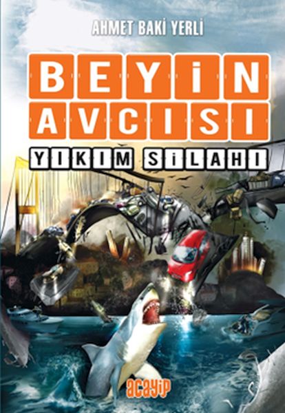 Beyin Avcısı 6  Yıkım Silahı