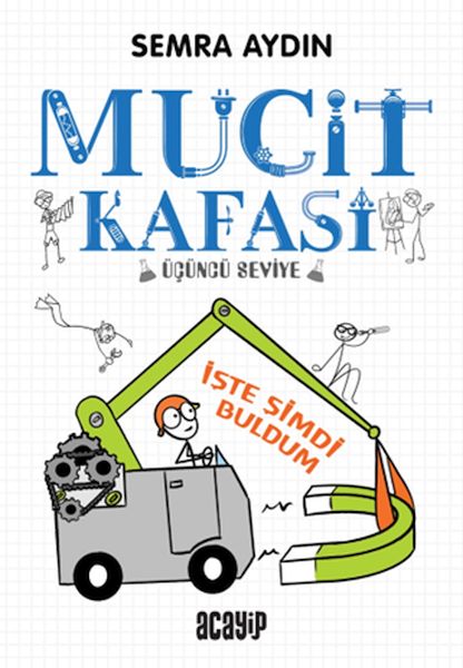 İşte Şimdi Buldum  Mucit Kafası  Üçüncü Seviye