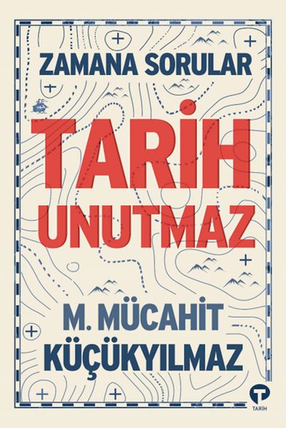 Zamana Sorular  Tarih Unutmaz
