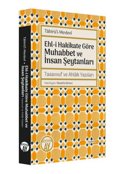 Ehli Hakikate Göre Muhabbet ve İnsan Şeytanları