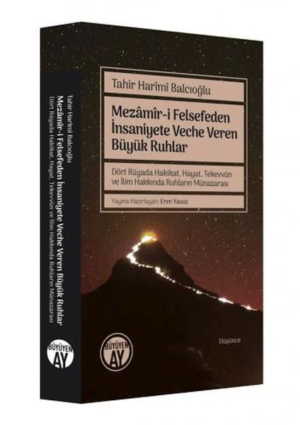 Mezamiri Felsefeden İnsaniyete Veche Veren Büyük Ruhlar