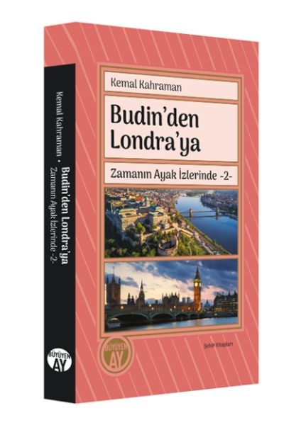 Budin’den Londra’ya Zamanın Ayak İzlerinde 2