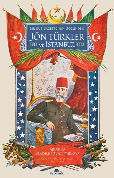 Bir Rus Gazetecinin Gözünden Jön Türkler ve İstanbul 1911  1912