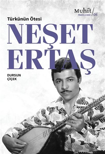 Türkünün Ötesi  Neşet Ertaş