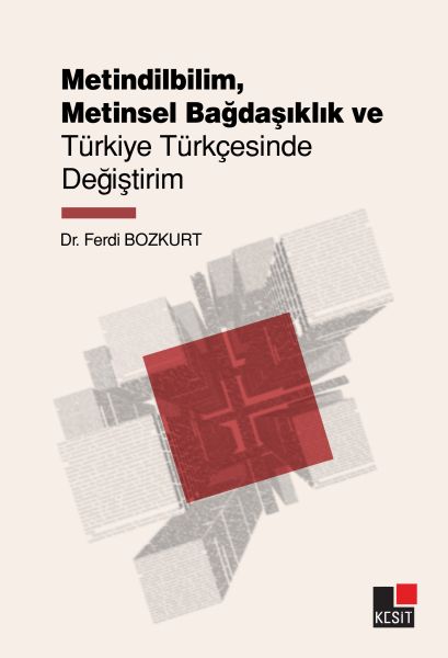 Metindilbilim Metinsel Bağsaşıklık ve Türkiye Türkçesinde Değiştirim