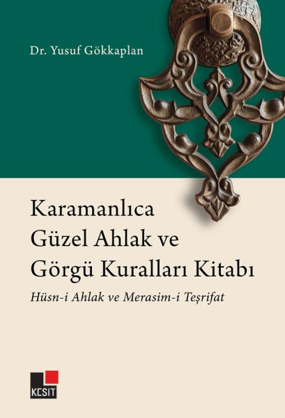 Karamanlıca Güzel Ahlak ve Görgü Kuralları Kitabı  Hüsni Ahlak ve Merasimi Teşrifat
