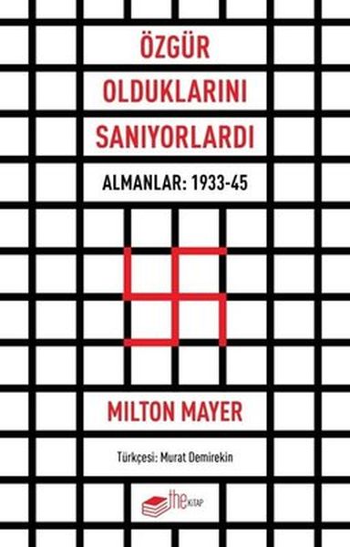 Özgür Olduklarını Sanıyorlardı  Almanlar 1933  45
