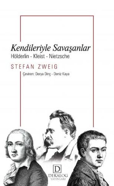 Kendileriyle Savaşanlar HölderlinKleistNietzche