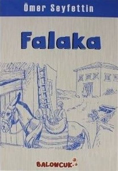 Çocuklar İçin Ömer Seyfettinden Seçmeler  Falaka
