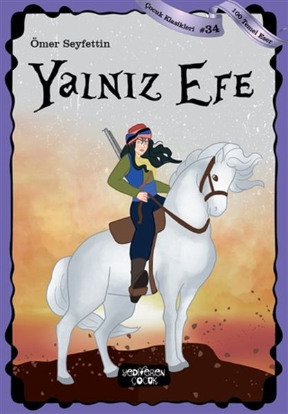 Yalnız Efe  Çocuk Klasikleri 34