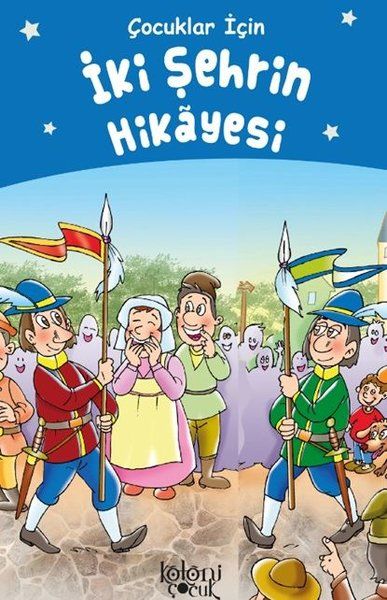 İki Şehrin Hikayesi  Çocuklar İçin