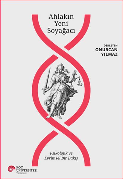Ahlakın Yeni Soyağacı  Psikolojik ve Evrimsel Bir Bakış