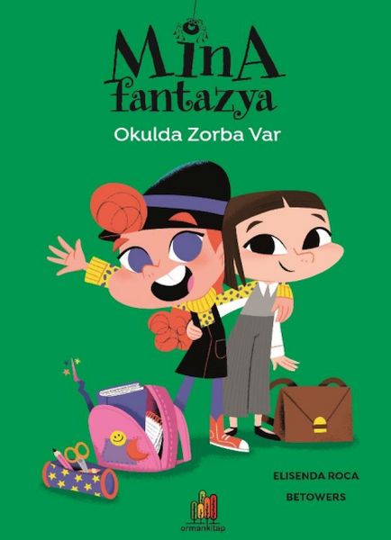 Mina Fantazya  Okulda Zorba Var