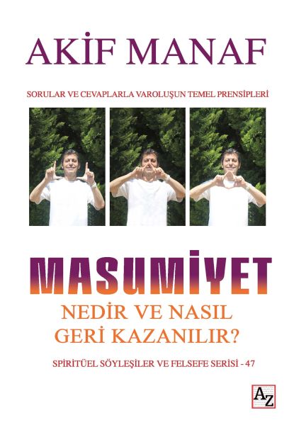 Masumiyet Nedir ve Nasıl Geri Kazanılır