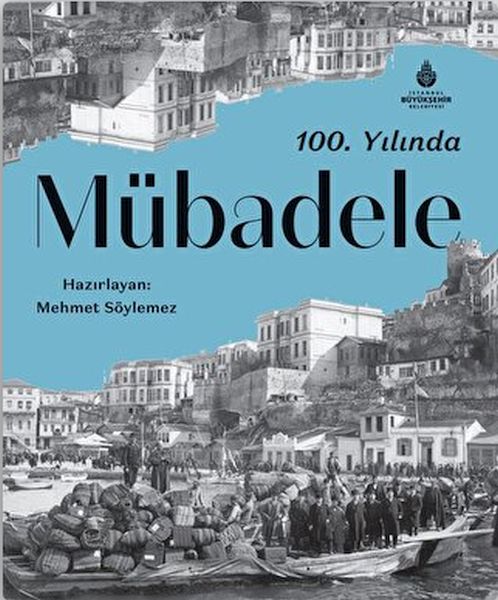 100 Yılında Mübadele Tanıtım Bülteni