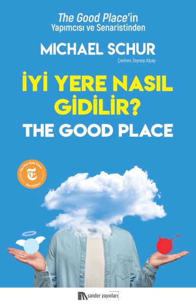 İyi Yere Nasıl Gidilir