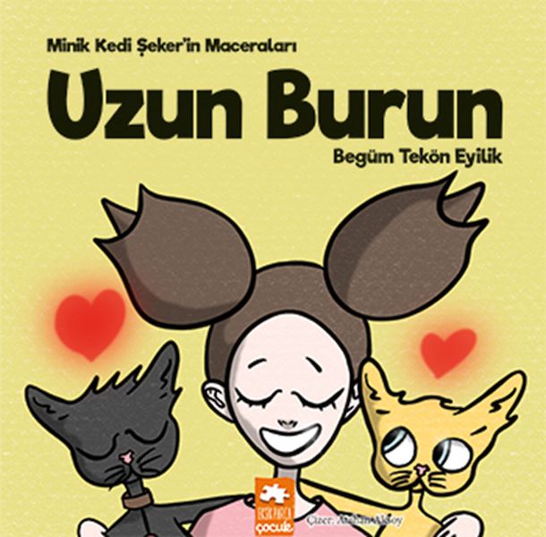 Uzun Burun  Minik Kedi Şeker’in Maceraları