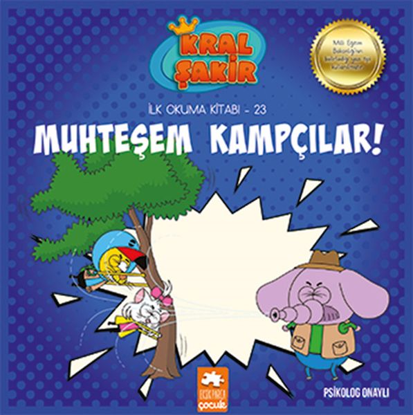 Kral Şakir İlk Okuma 23  Muhteşem Kampçılar