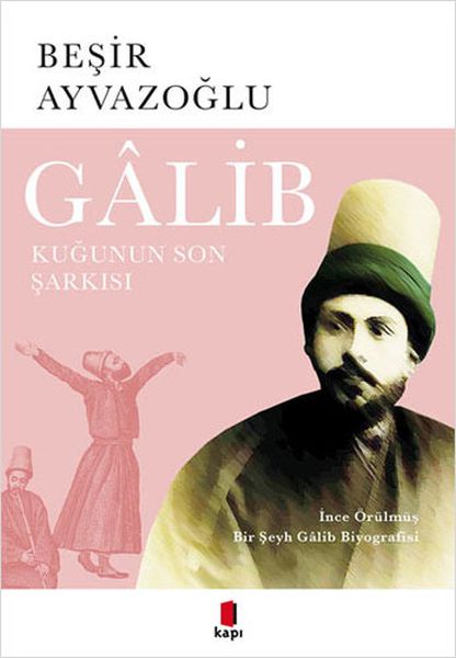 Galib  Kuğunun Son Şarkısı