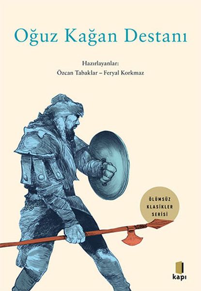 Oğuz Kağan Destanı  Ölümsüz Klasikler