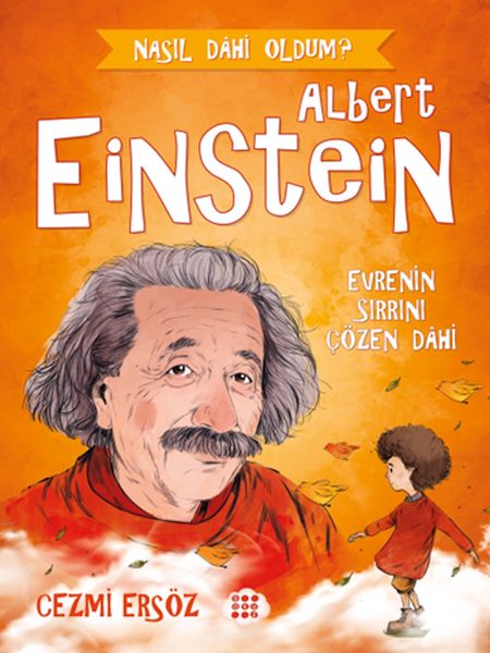 Nasıl Dahi Oldum  Albert Einstein  Evrenin Sırrını Çözen Dahi