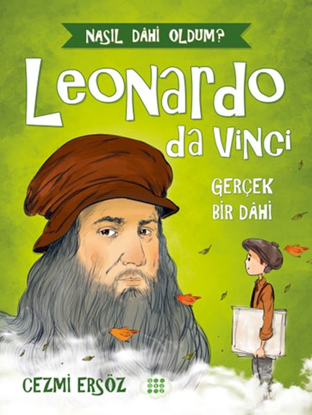 Nasıl Dahi Oldum  Leonardo Da Vinci  Gerçek Bir Dahi