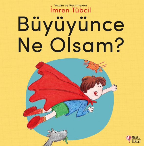 Büyüyünce Ne Olsam
