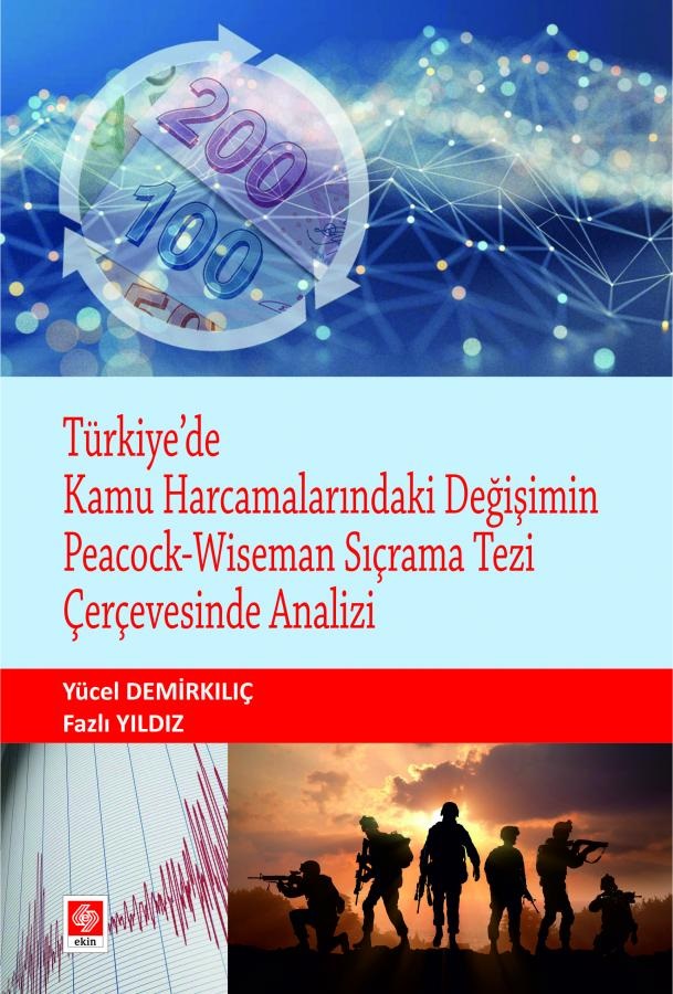 Türkiyede Kamu Harcamalarındaki Değişimin PeacockWiseman Sıçrama Tezi