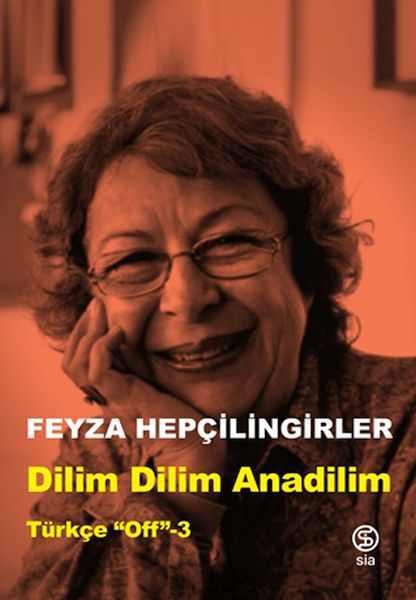 Dilim Dilim Anadilim  Türkçe “Off”3