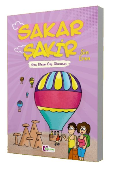 Geç Olsun Güç Olmasın  Sakar Şakir