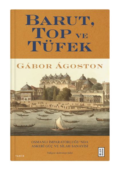 Barut Top ve Tüfek