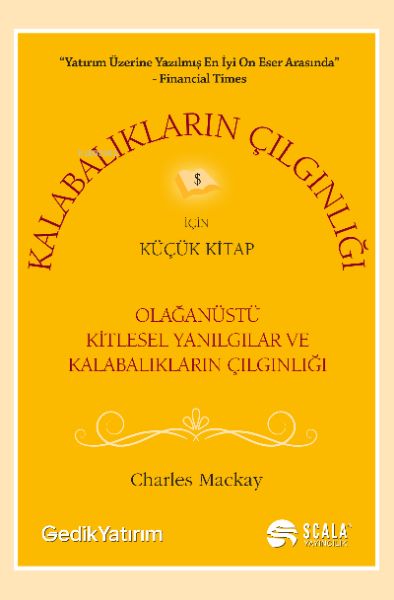 Kalabalıkların Çılgınlığı İçin Küçük Kitap