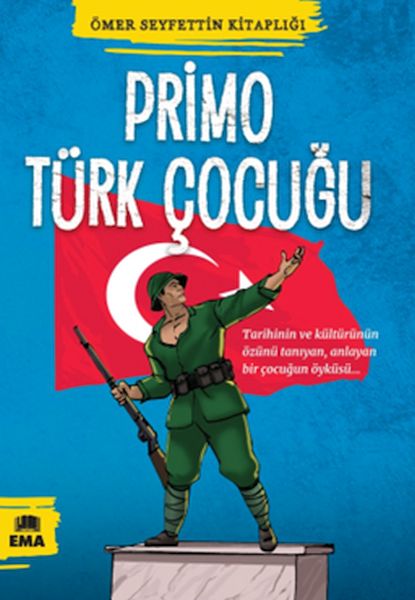 Ömer Seyfettin Kitaplığı  Primo Türk Çocuğu
