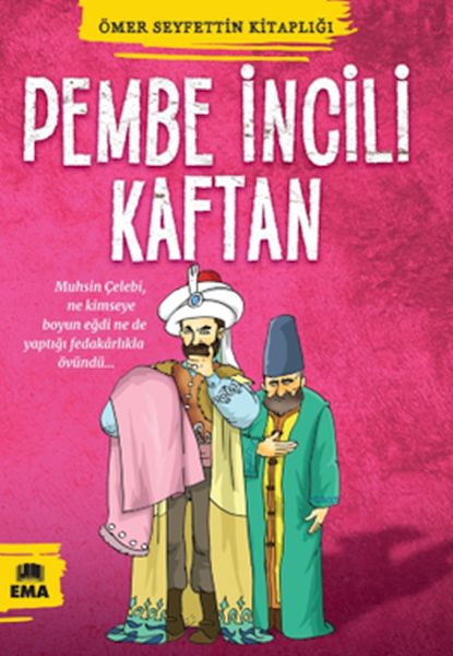 Ömer Seyfettin Kitaplığı  Pembe İncili Kaftan