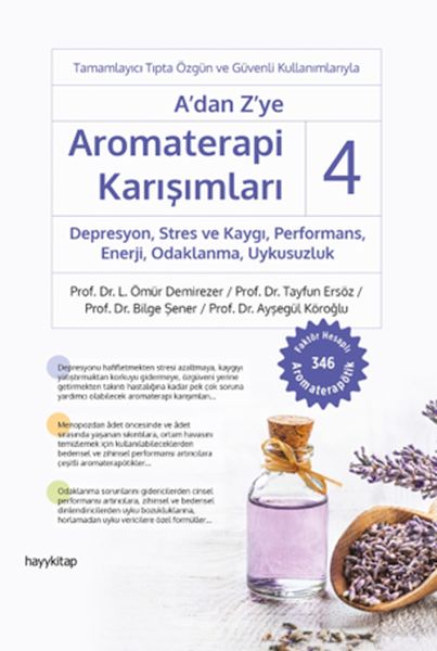 A’dan Z’ye Aromaterapi Karışımları 4 DepresyonStres ve KaygıPerformansEnerji OdaklanmaUykusuzlu