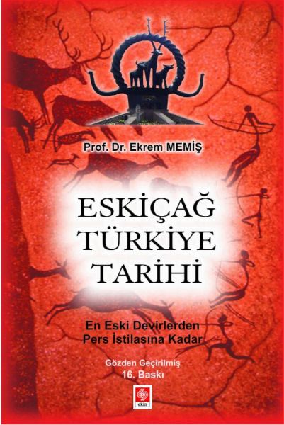 Eskiçağ Türkiye Tarihi  En Eski Devirlerden Pers İstilasına Kadar
