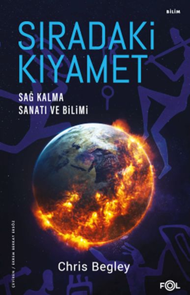 Sıradaki Kıyamet  Sağ Kalma Sanatı ve Bilimi