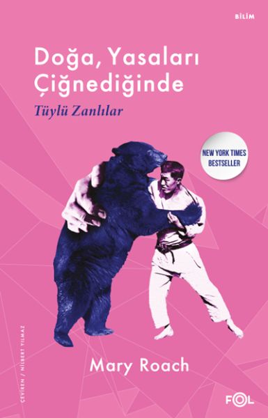 Doğa Yasaları Çiğnediğinde –Tüylü Zanlılar