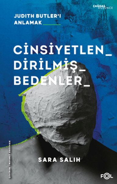 Cinsiyetlendirilmiş Bedenler  –Judith Butler’ı Anlamak