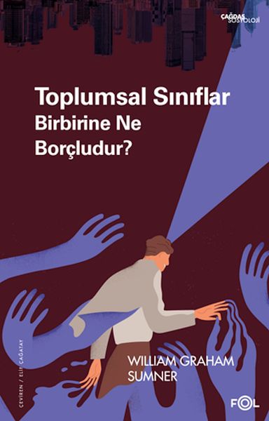Toplumsal Sınıflar Birbirine Ne Borçludur