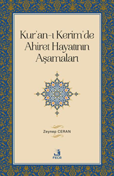 Kuranı Kerimde Ahiret Hayatının Aşamaları