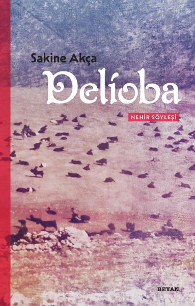 Delioba   Nehir Söyleşi