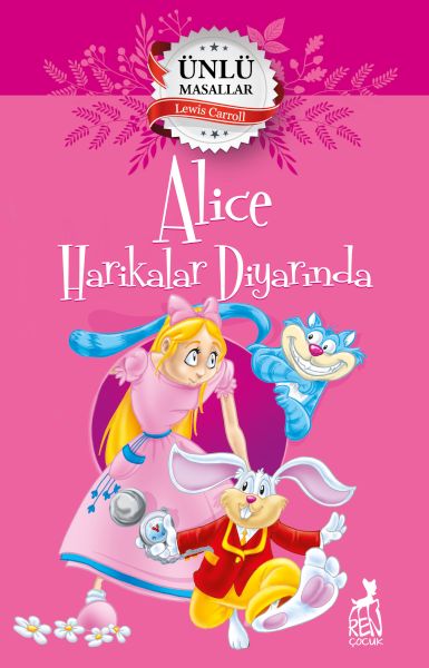 Alice Harikalar Diyarında  Ünlü Masallar