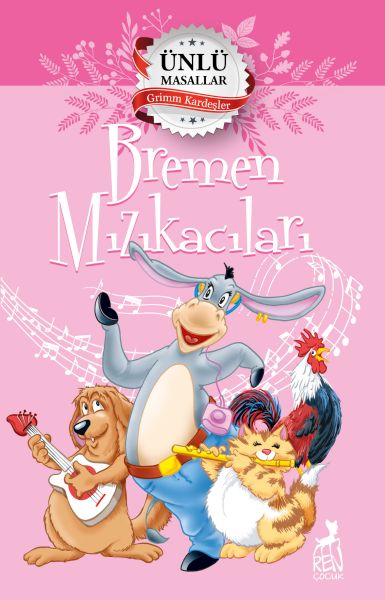 Bremen Mızıkacıları  Ünlü Masallar