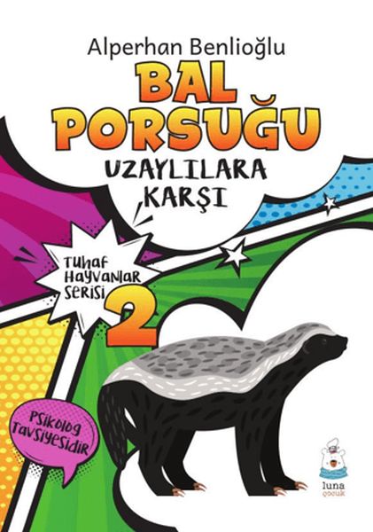 Tuhaf Hayvanlar Serisi 2  Bal Porsuğu Uzaylılara Karşı